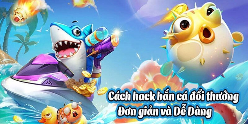 Có nên sử dụng hack bắn cá ăn xu không?