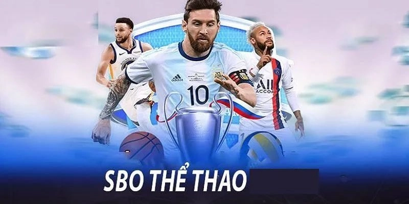 Giới thiệu tổng quan về sảnh SBO thể thao 999bet