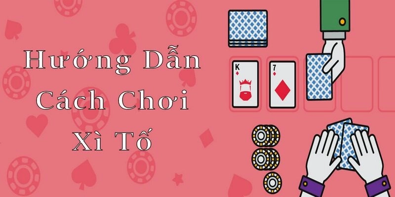 Luật chơi game bài xì tố đầy đủ nhất tại nhà cái 999bet