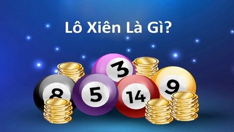 Khái niệm lô xiên Đắk Lắk